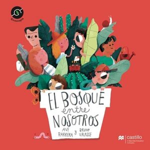 EL BOSQUE ENTRE NOSOTROS