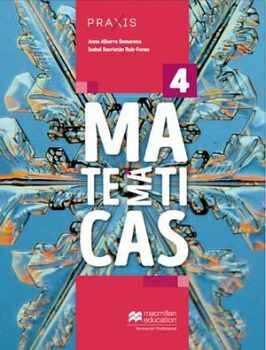 MATEMTICAS 4 BACH. (SERIE PRAXIS)