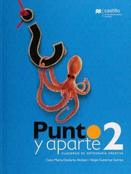 PUNTO Y APARTE 2DO. PRIM. 2ED. -CUADERNO DE ORTOGRAFA-