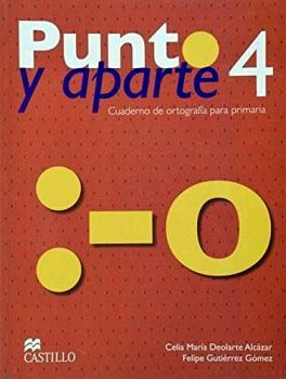 PUNTO Y APARTE 4TO. PRIM. 2ED. -CUADERNO DE ORTOGRAFA-