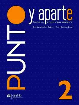 PUNTO Y APARTE 2DO. SEC. 2ED.  -CUADERNO DE ORTOGRAFA-