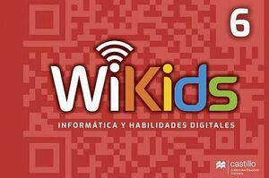 WIKIDS 6 PRIM. 3ED. -INFORMTICA Y HABILIDADES DIGITALES-