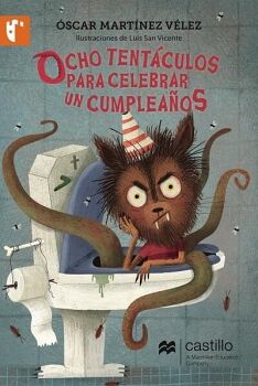 OCHO TENT�CULOS PARA CELEBRAR UN CUMPLEA�OS