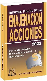 RGIMEN FISCAL DE LA ENAJENACIN DE ACCIONES 2022 -CON CASO