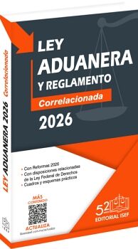 LEY ADUANERA Y REGLAMENTO 2026