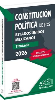 CONSTITUCI�N POL�TICA DE LOS ESTADOS UNIDOS MEXICANOS 2026 (EDICI�N PROFESIONAL)
