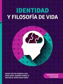 IDENTIDAD Y FILOSOFA DE VIDA (HUMANIDADES Y SOCIEDAD)