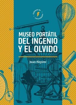 MUSEO PORT�TIL DEL INGENIO Y EL OLVIDO