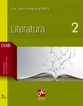 LITERATURA 2 4ED. (DGB/S.INTEGRAL POR COMPETENCIAS)