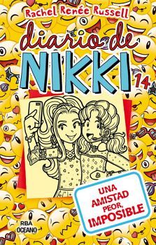 DIARIO DE NIKKI 14 -UNA AMISTAD PEOR, IMPOSIBLE- (RBA)