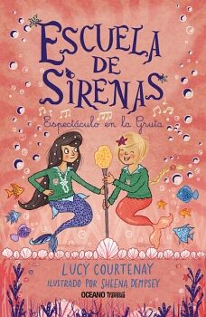 ESCUELA DE SIRENAS 2. ESPECTCULO EN LA GRUTA