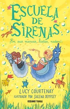 ESCUELA DE SIRENAS 3. EN SUS MARCAS, LISTAS, NADEN!