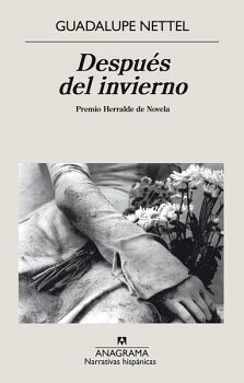 DESPUS DEL INVIERNO. PREMIO HERRALDE DE NOVELA