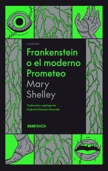 FRANKENSTEIN O EL MODERNO PROMETEO