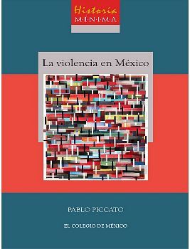 HISTORIA MNIMA - LA VIOLENCIA EN MXICO-
