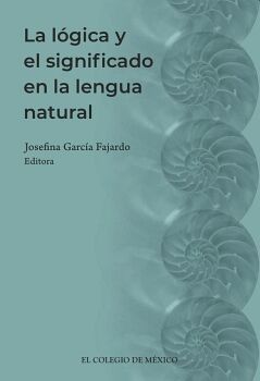 LA LGICA Y EL SIGNIFICADO EN LA LENGUA NATURAL