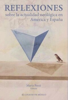 REFLEXIONES SOBRE LA ACTUALIDAD NEOLGICA EN AMRICA Y ESPAA