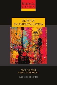 HISTORIA MNIMA DEL ROCK EN AMRICA LATINA
