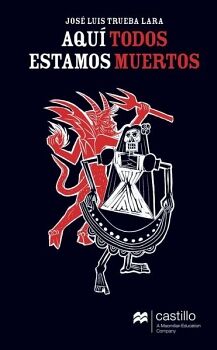 AQU� TODOS ESTAMOS MUERTOS