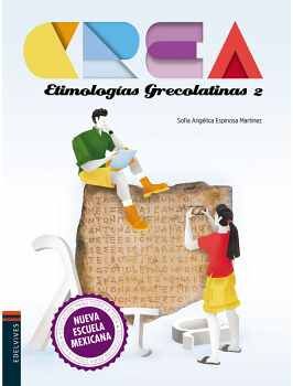 ETIMOLOGAS GRECOLATINAS 2 BACH. -SERIE CREA-