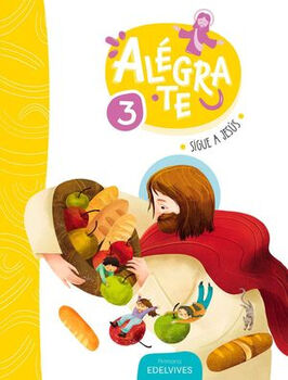 ALGRATE 3 PRIM. (SIGUE A JESS C/LIBRO DE CANTOS Y ORACIONES)