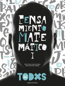 PENSAMIENTO MATEM�TICO I BACH. (S.TODXS/NEM/MCCEMS)