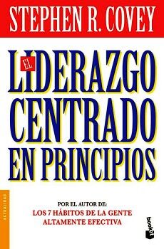 EL LIDERAZGO CENTRADO EN PRINCIPIOS