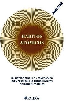 Hábitos atómicos / Pd. (Edición especial). CLEAR JAMES. Libro en papel.  9786075696140 Librería El Sótano