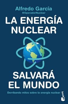 LA ENERGA NUCLEAR SALVAR EL MUNDO