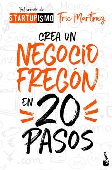 CREA UN NEGOCIO FREGN EN VEINTE PASOS