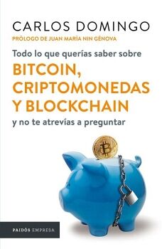 TODO LO QUE QUER�AS SABER SOBRE BITCOIN, CRIPTOMONEDAS Y BLOCKCHAIN