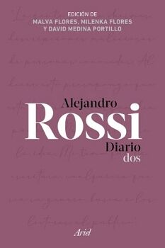 ALEJANDRO ROSSI. DIARIO DOS