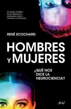 HOMBRES Y MUJERES: QU NOS DICE LA NEUROCIENCIA?