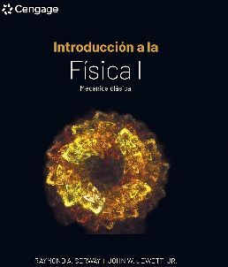 INTRODUCCIN A LA FSICA I  -MECNICA CLSICA- (ED.2022)