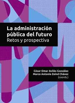 ADMINISTRACI�N P�BLICA DEL FUTURO, LA -RETOS- (EMPASTADO)