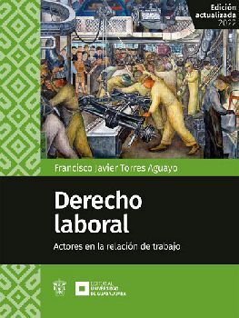 DERECHO LABORAL (ED.2022) -ACTORES EN LA RELACIN DE TRABAJO-