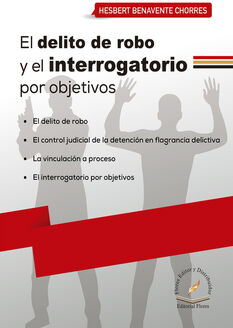 DELITO DE ROBO Y EL INTERROGATORIO POR OBJETIVOS, EL