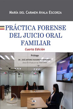 PRCTICA FORENSE DEL JUICIO ORAL FAMILIAR 4ED. (EMPASTADO)