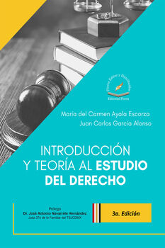 INTRODUCCI�N Y TEOR�A AL ESTUDIO DEL DERECHO 3ED