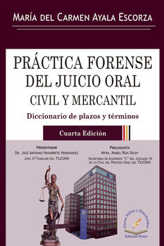 PRCTICA FORENSE DEL JUICIO ORAL CIVIL Y MERCANTIL 4ED. (EMP.)