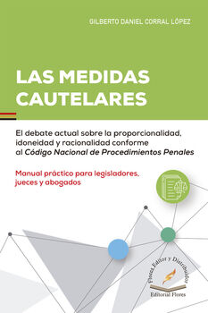 MEDIDAS CAUTELARES, LAS -EL DEBATE ACTUAL SOBRE LA P.-