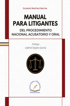 MANUAL PARA LITIGANTES DEL PROCEDIMIENTO NACIONAL ACUSATORIO