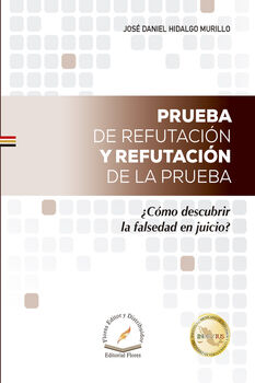 PRUEBA DE REFUTACIN Y REFUTACIN DE LA PRUEBA