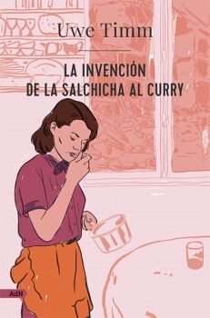 LA INVENCIN DE LA SALCHICHA AL CURRY