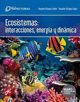 ECOSISTEMAS INTERACCIONES ENERG�A DIN�MICA (BACH/S.TRAYE/NEM23)