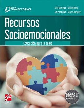 RECURSOS SOCIOEMOCIONALES: EDUCACIN PARA LA SALUD (CURRCULUM AMPLIADO)