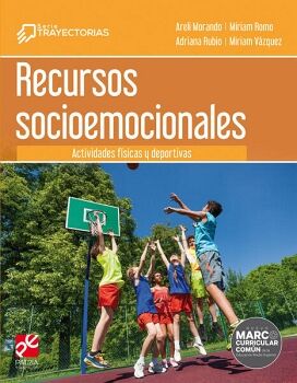 RECURSOS SOCIOEMOCIONALES: ACTIVIDADES F�SICAS Y DEPORTIVAS (CURR�CULUM AMPLIADO)