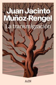 LA TRANSMIGRACI�N