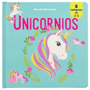 LIBRO INFANTIL: INCRE�BLE EN 3D POP-UP: UNICORNIOS
