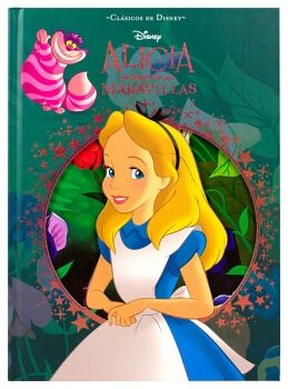 CUENTOINFANTIL: CLSICOS DE DISNEY: ALICIA EN EL PAS DE LAS MARAVILLAS